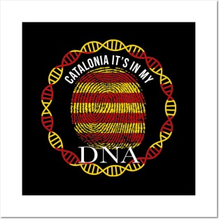 Catalan Flag  Catalonia Its In My DNA Senyera Flag - Gift for Catalan From Catolonia Posters and Art